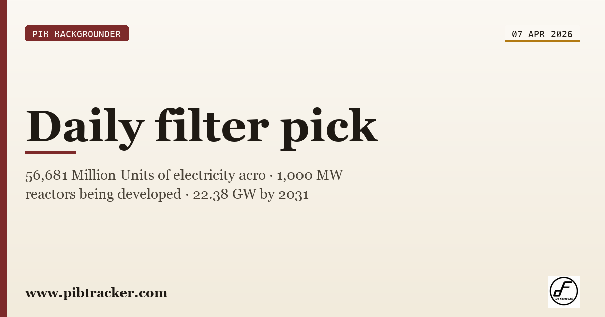 PIB Backgrounder press release · 7 April 2026 · pibtracker filter