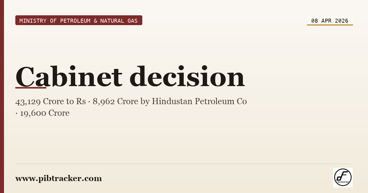 Ministry of Petroleum & Natural Gas press release · 8 April 2026 · pibtracker filter