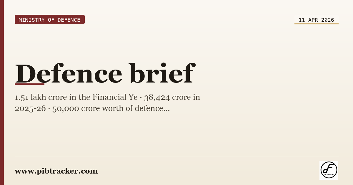 Ministry of Defence press release · 11 April 2026 · pibtracker filter