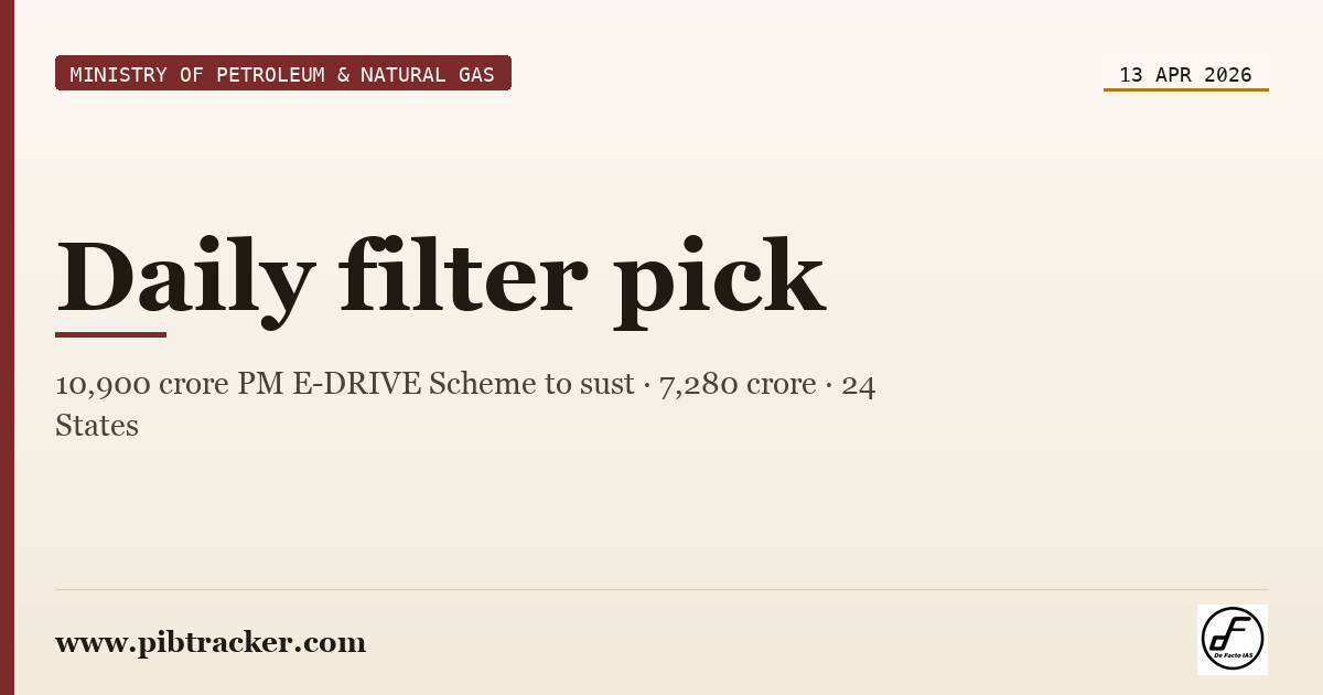 Ministry of Petroleum & Natural Gas press release · 13 April 2026 · pibtracker filter