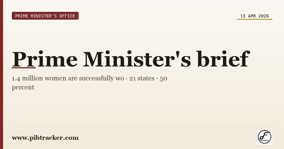 Prime Minister's Office press release · 13 April 2026 · pibtracker filter