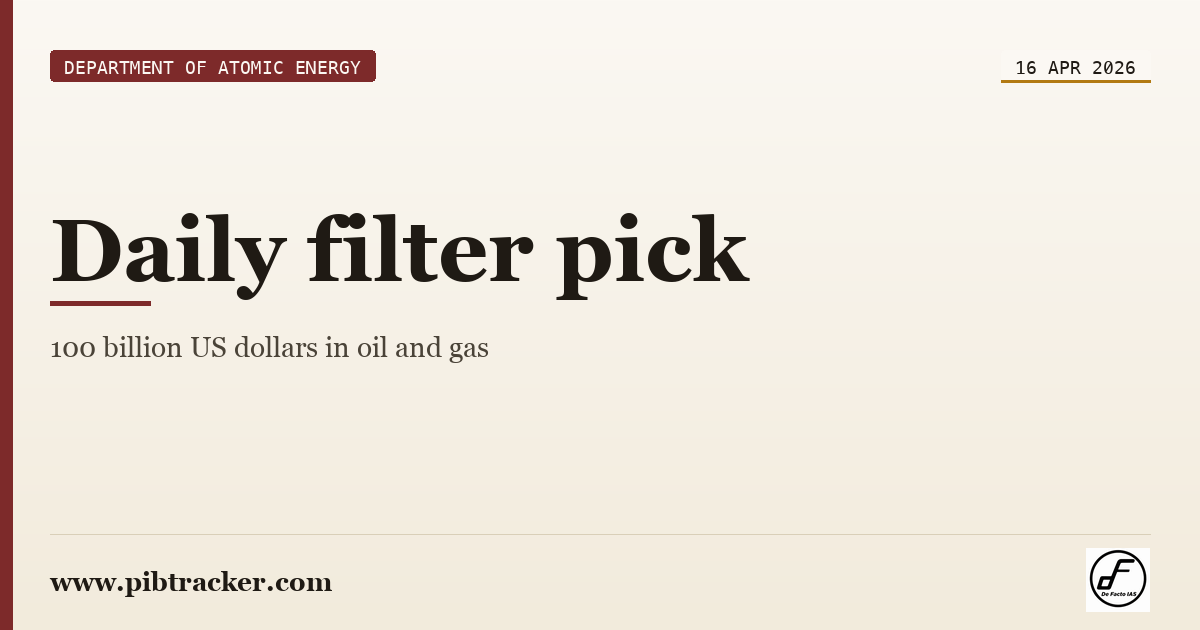 Department of Atomic Energy press release · 16 April 2026 · pibtracker filter