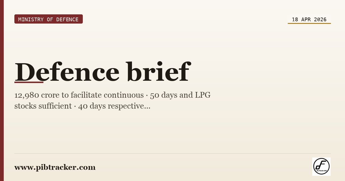 Ministry of Defence press release · 18 April 2026 · pibtracker filter