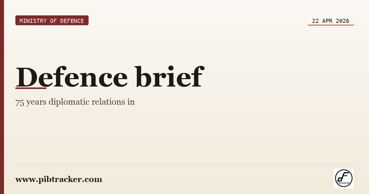 Ministry of Defence press release · 22 April 2026 · pibtracker filter