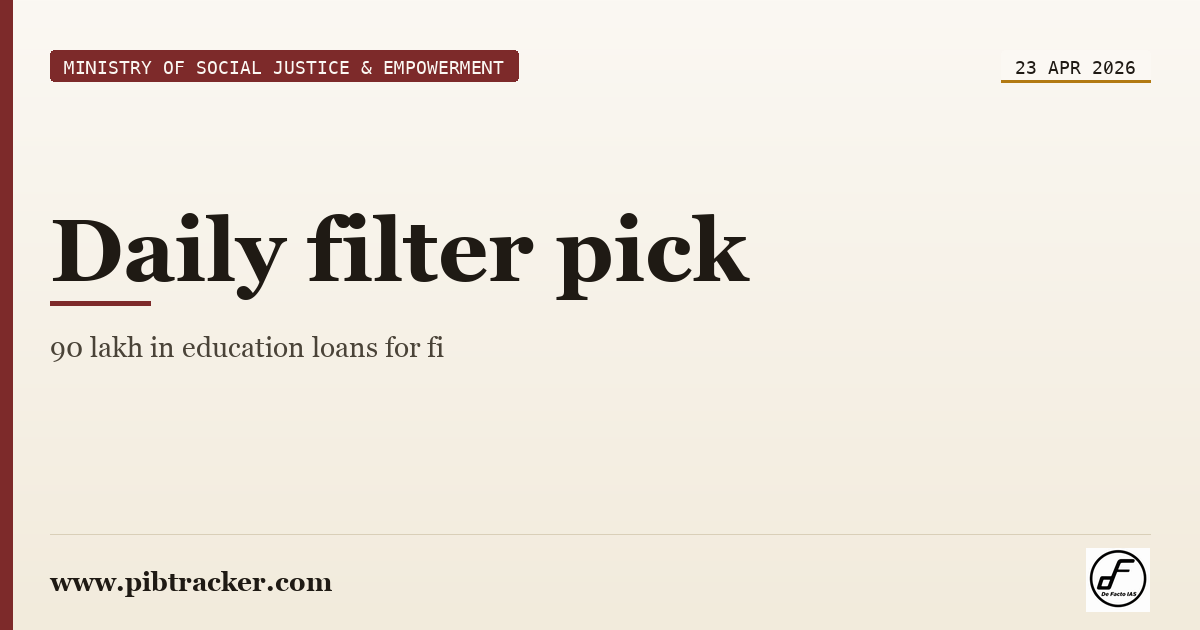 Ministry of Social Justice & Empowerment press release · 23 April 2026 · pibtracker filter