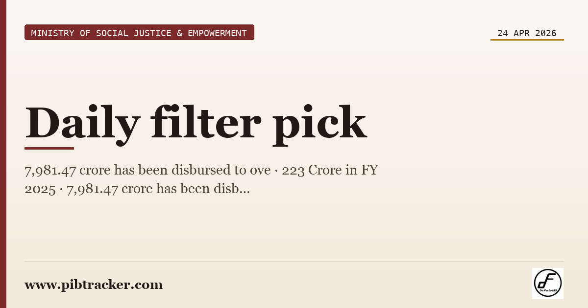 Ministry of Social Justice & Empowerment press release · 24 April 2026 · pibtracker filter