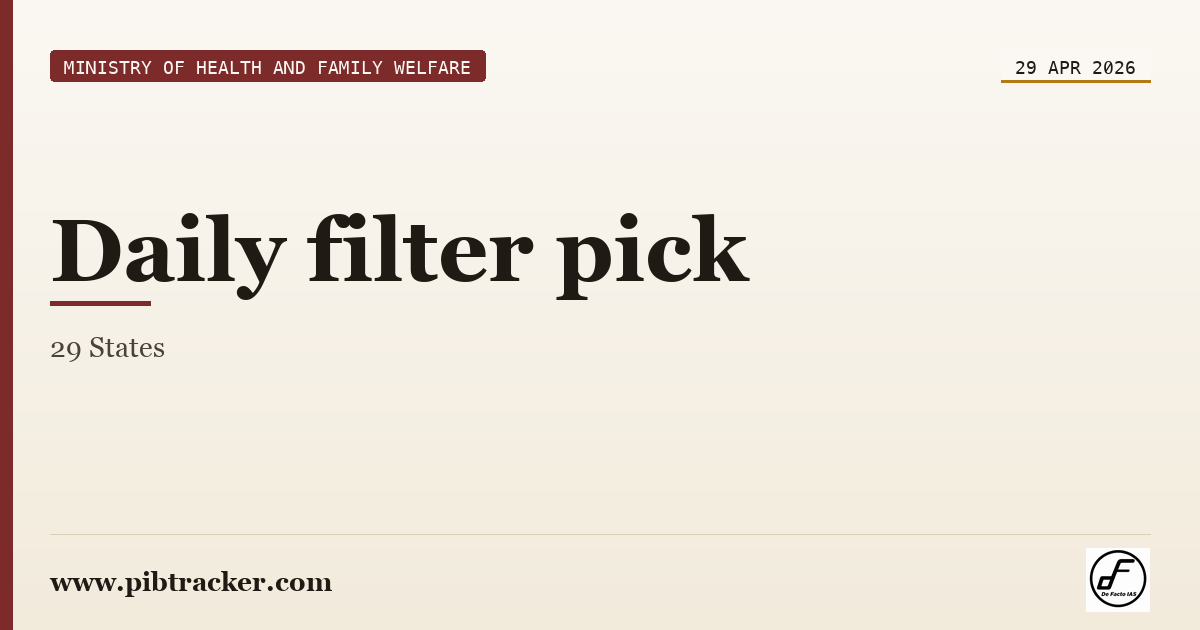 Ministry of Health and Family Welfare press release · 29 April 2026 · pibtracker filter