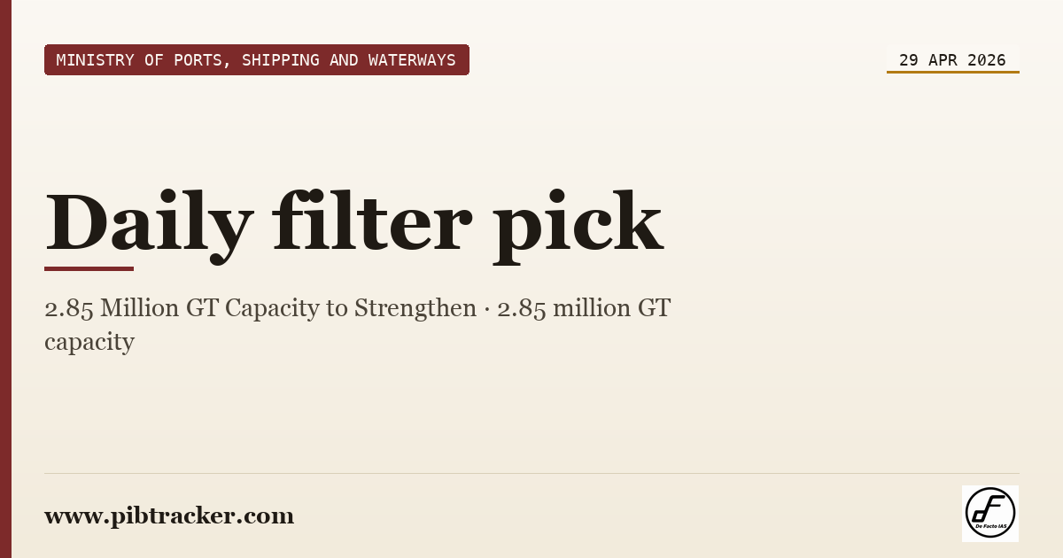 Ministry of Ports, Shipping and Waterways press release · 29 April 2026 · pibtracker filter
