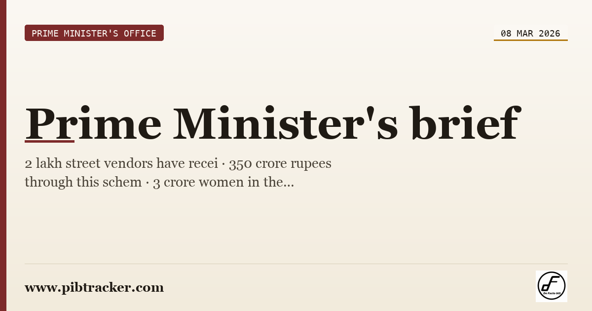 Prime Minister's Office press release · 8 March 2026 · pibtracker filter