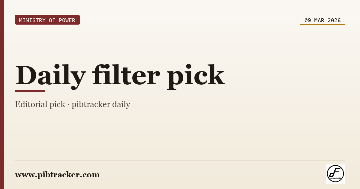 Ministry of Power press release · 9 March 2026 · pibtracker filter