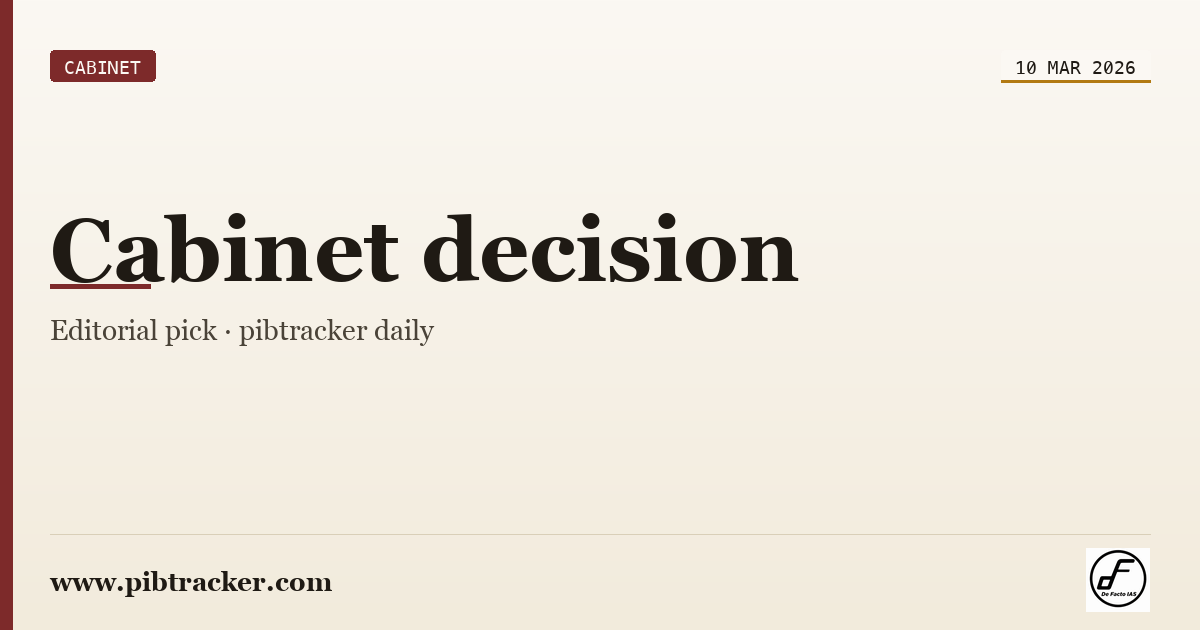Cabinet press release · 10 March 2026 · pibtracker filter