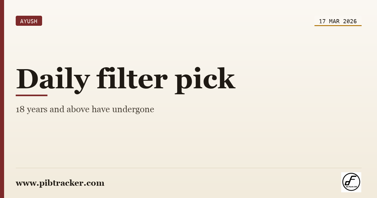 AYUSH press release · 17 March 2026 · pibtracker filter