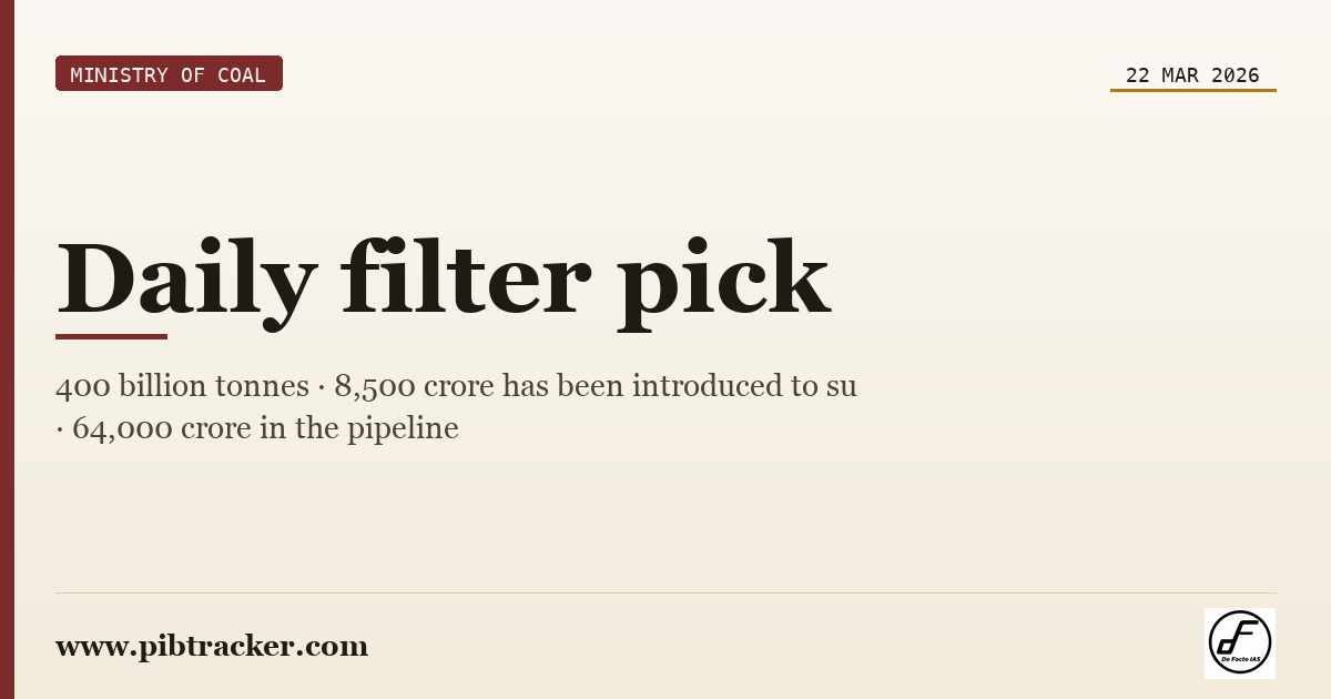 Ministry of Coal press release · 22 March 2026 · pibtracker filter