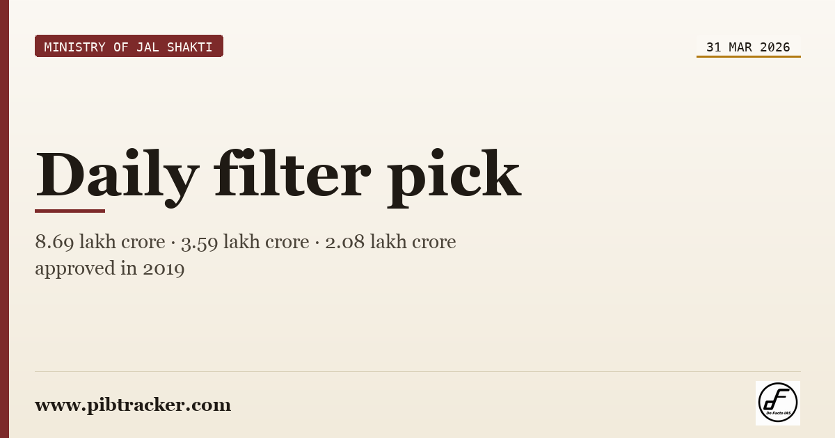 Ministry of Jal Shakti press release · 31 March 2026 · pibtracker filter