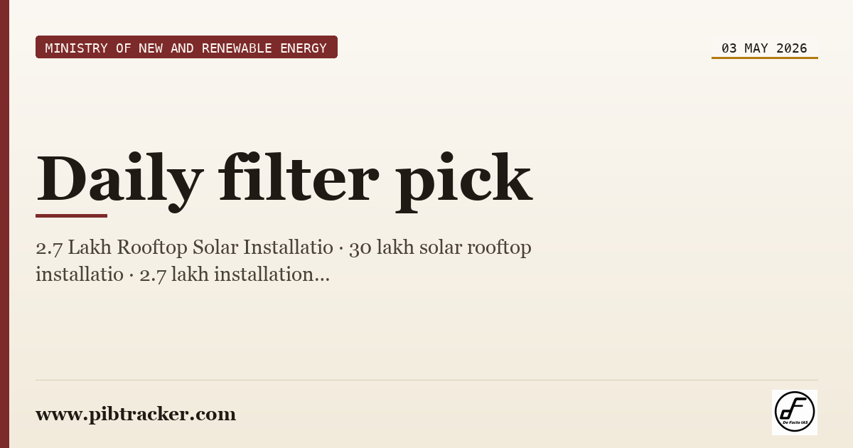 Ministry of New and Renewable Energy press release · 3 May 2026 · pibtracker filter