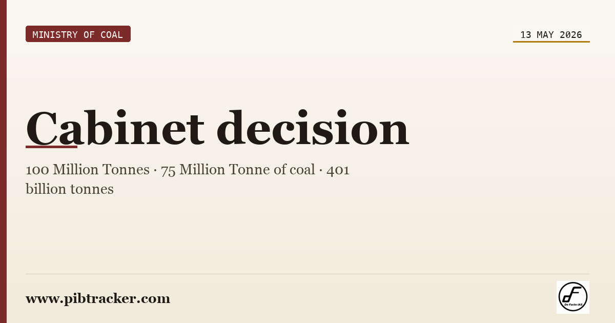 Ministry of Coal press release · 13 May 2026 · pibtracker filter