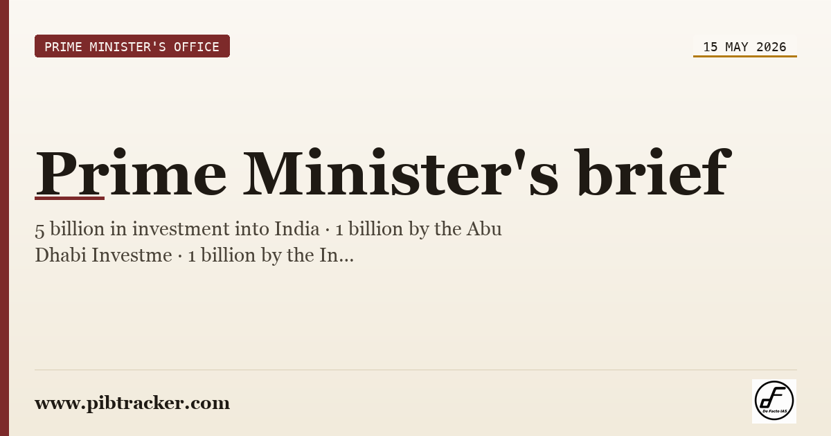 Prime Minister's Office press release · 15 May 2026 · pibtracker filter