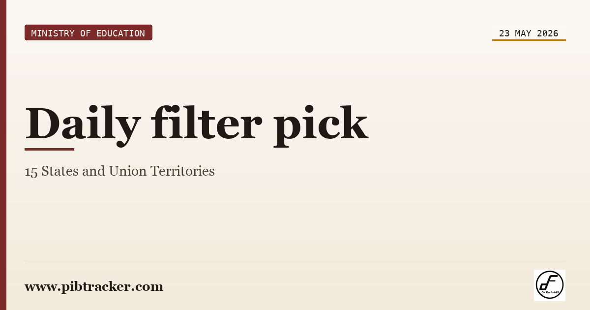 Ministry of Education press release · 23 May 2026 · pibtracker filter