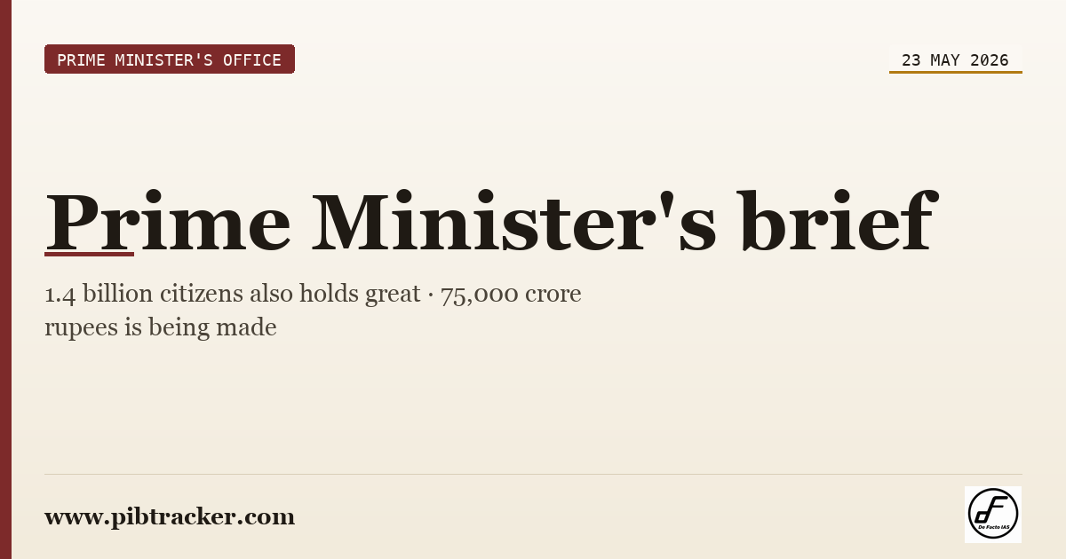 Prime Minister's Office press release · 23 May 2026 · pibtracker filter